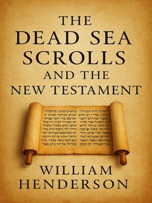 cover image of The Dead Sea Scrolls and the New Testament
